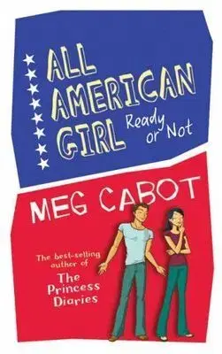 Cudzojazyčná literatúra All American Girl 2 (Ready or Not) - Meg Cabot