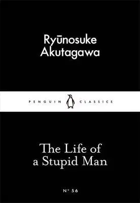 Cudzojazyčná literatúra The Life of a Stupid Man - Ryunosuke Akutagawa