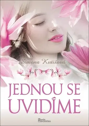 Young adults Jednou se uvidíme - Simona Kutišová