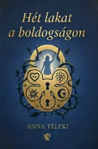 Romantická beletria Hét lakat a boldogságon - Anna Teleki