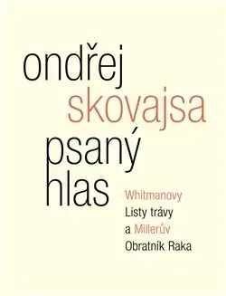 Literárna veda, jazykoveda Psaný hlas - Ondřej Skovajsa