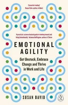 Psychológia, etika, logika Emotional Agility - Susan David