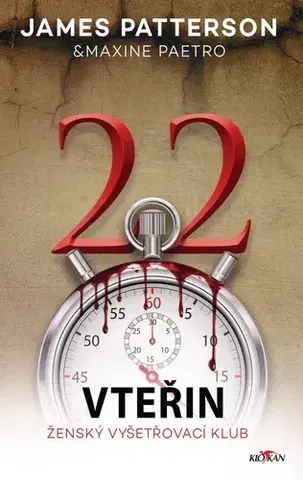 Detektívky, trilery, horory 22 vteřin - James Patterson,Paetro Maxine,Ondřej Duha