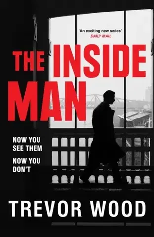 Detektívky, trilery, horory The Inside Man - Trevor Wood