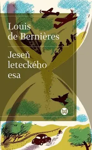 Historické romány Jeseň leteckého esa - Louis de Bernieres