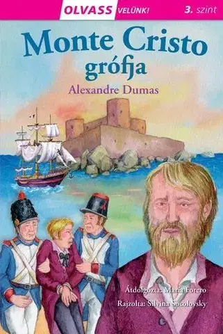 Dobrodružstvo, napätie, western Olvass velünk! (3) - Monte Cristo grófja - Alexandre Dumas
