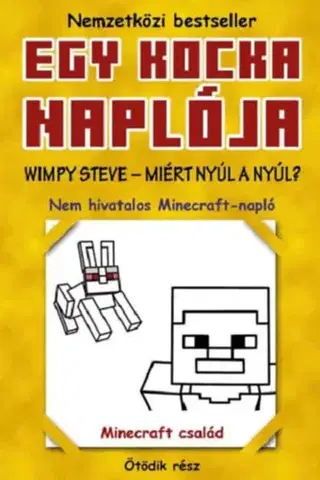 Dobrodružstvo, napätie, western Egy kocka naplója 5: Wimpy Steve - Miért nyúl a nyúl?