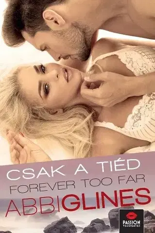 Erotická beletria Forever too Far – Csak a tiéd - Abbi Glines
