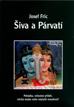Náboženstvo - ostatné Šiva a Párvatí - Josef Fric