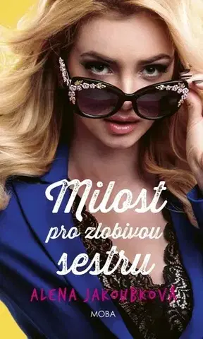 Detektívky, trilery, horory Milost pro zlobivou sestru - Alena Jakoubková