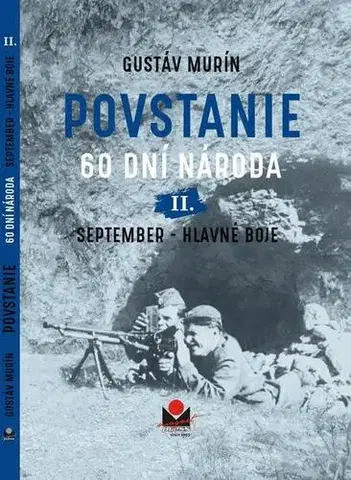 História Povstanie II. – September – hlavné boje - Gustáv Murín