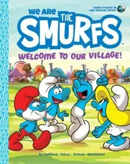 Rozprávky We Are the Smurfs: Welcome to Our Village! (We Are the Smurfs Book 1) - Peyo