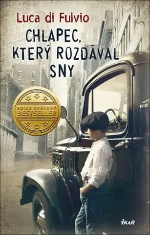Historické romány Chlapec, který rozdával sny, 2.vydání - Luca Di Fulvio,Marta Bárová