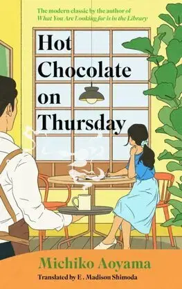 Svetová beletria Hot Chocolate on Thursday - Michiko Aoyama,Emmie Madison Shimoda
