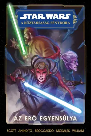 Komiksy Star Wars: A Köztársaság Fénykora - Az Erő egyensúlya - Cavan Scott