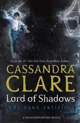 V cudzom jazyku Lord of Shadows - Cassandra Clare