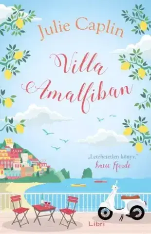 Romantická beletria Villa Amalfiban - Julie Caplinová