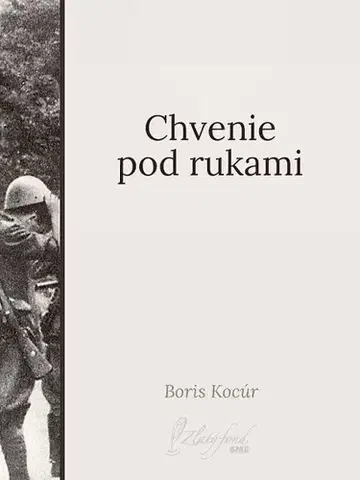Poézia Chvenie pod rukami - Boris Kocúr