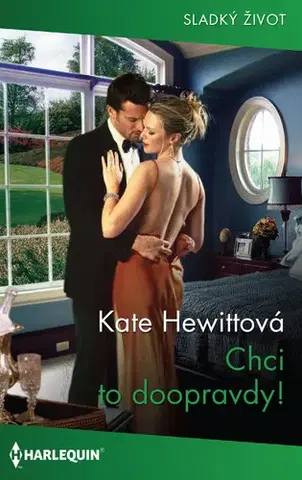 Romantická beletria Chci to doopravdy! - Kate Hewittová