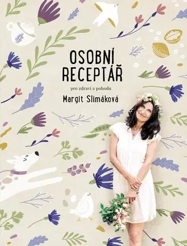 Zdravie, životný štýl - ostatné Osobní receptář pro zdraví a pohodu - Margit Slimáková,Petra Kryštofová