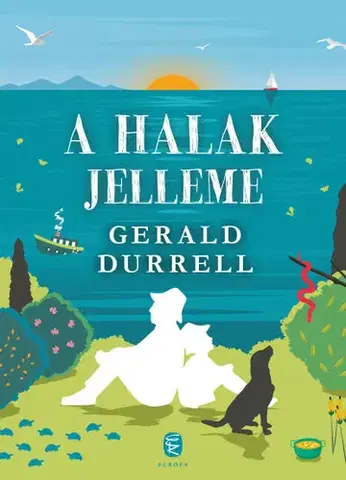 Svetová beletria A halak jelleme - Gerald Durrell,Tamás Révbíró