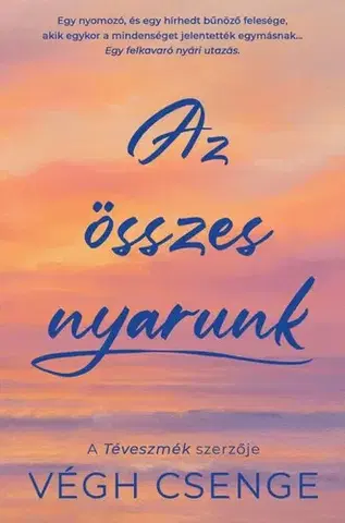 Romantická beletria Az összes nyarunk - Csenge Végh