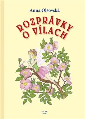 Rozprávky Rozprávky o Vílach - Anna Olšovská