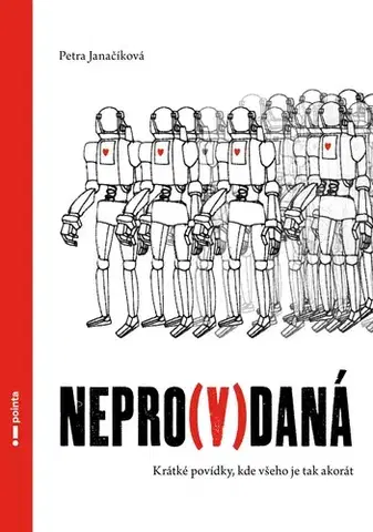 Romantická beletria Nepro(v)daná - Petra Janačíková