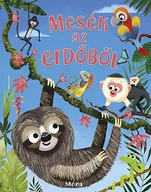 Rozprávky Mesék az erdőből