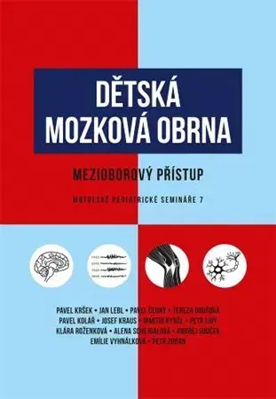 Pediatria Dětská mozková obrna / Mezioborový přístup - Kolektív autorov