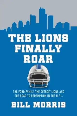 Šport The Lions Finally Roar - Bill Morrison