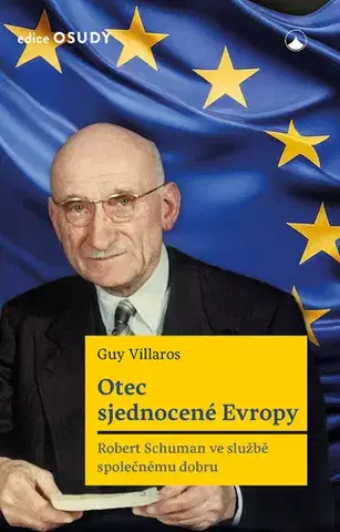 Osobnosti Otec sjednocené Evropy - Guy Villaros