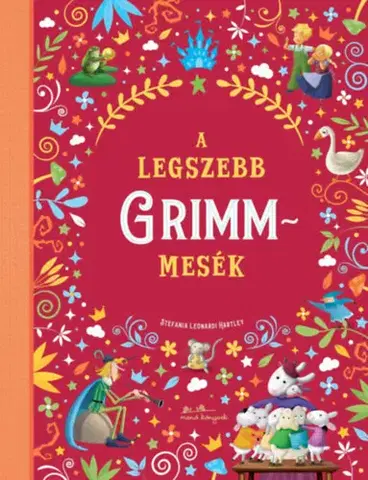 Rozprávky A legszebb Grimm mesék - Grimmovci Bratia
