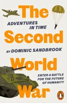História Adventures in Time: The Second World War - Dominic Sandbrook