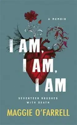 Cudzojazyčná literatúra I Am, I Am, I Am - O'Farrell Maggie