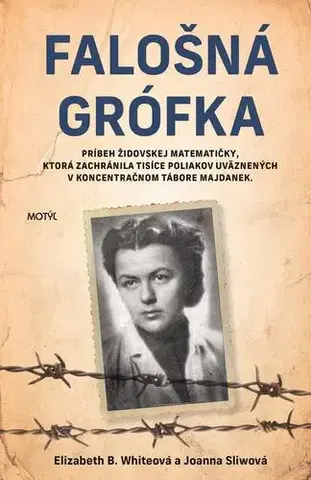 Biografie - ostatné Falošná grófka - Elizabeth B. White,Joanna Sliwa