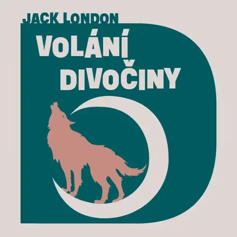 Svetová beletria Tympanum Volání divočiny - audiokniha