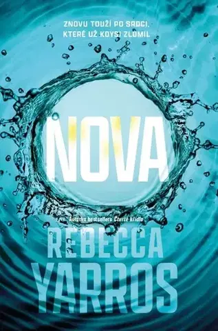 Romantická beletria Odpadlíci 2: Nova - Rebecca Yarros