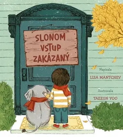 Básničky a hádanky pre deti Slonom vstup zakázaný - Lisa Mantchev,Taeeum Yoo,Lucia Hlubeňová