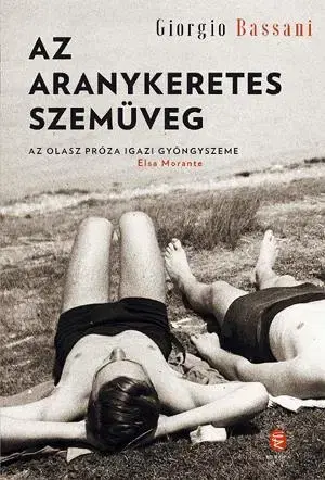Beletria - ostatné Az aranykeretes szemüveg - Giorgio Bassani,Zoltán Zsámboki