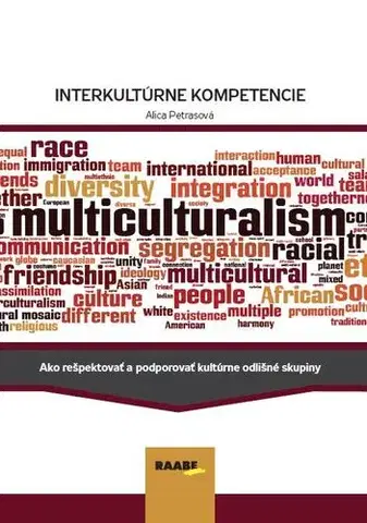 Pedagogika, vzdelávanie, vyučovanie Interkultúrne kompetencie - Alica Petrasová