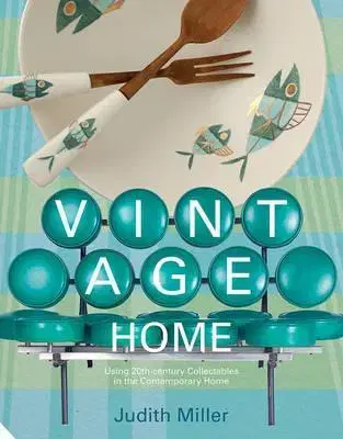 Dizajn, úžitkové umenie, móda Vintage Home - Judith Miller