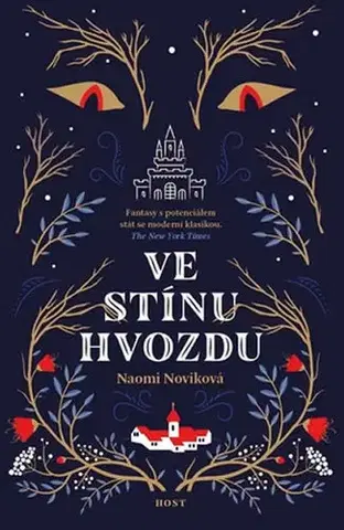 Sci-fi a fantasy Ve stínu Hvozdu - Naomi Noviková