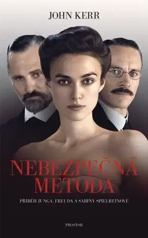 Psychológia, etika Nebezpečná metoda - John Kerr