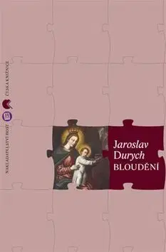 Historické romány Bloudění - Jaroslav Durych