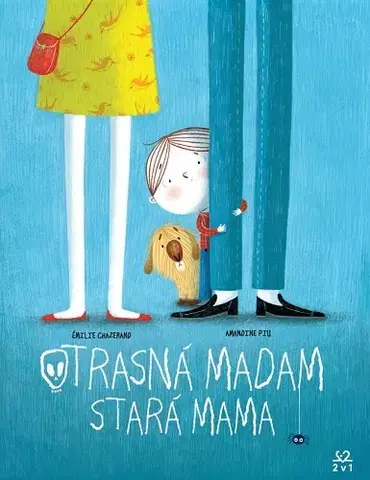 Rozprávky Otrasná madam stará mama - Emilie Chazerand