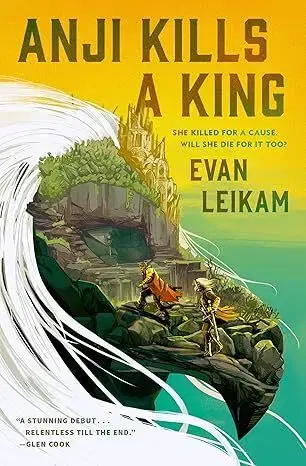 Sci-fi a fantasy The Rising Tide 1: Anji Kills a King - Evan Leikam