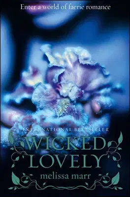 Cudzojazyčná literatúra Wicked Lovely - Melissa Marr