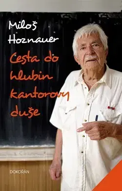 Humor a satira Cesta do hlubin kantorovy duše - Miloš Hoznauer