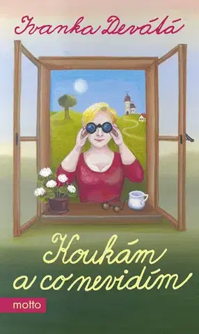 Humor a satira Koukám a co nevidím - Ivanka Devátá